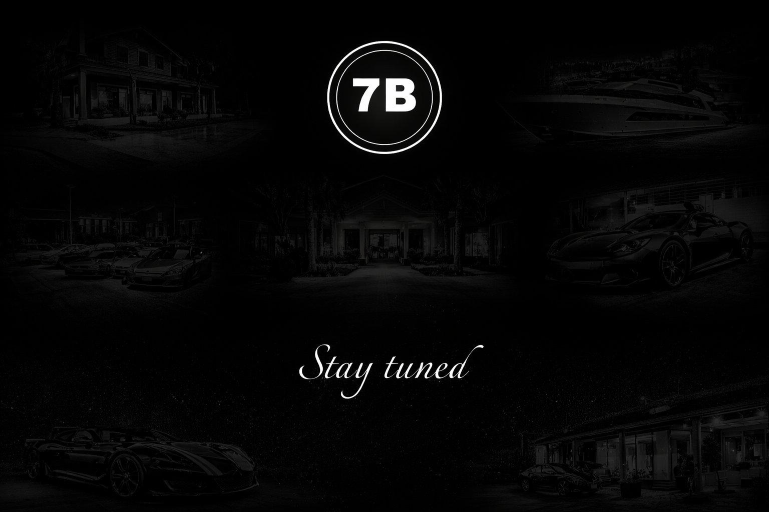 7B – Stay Tuned